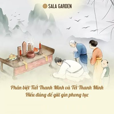 ntpt-salagarden-phan-biet-tiet-thanh-minh-va-tet-thanh-minh